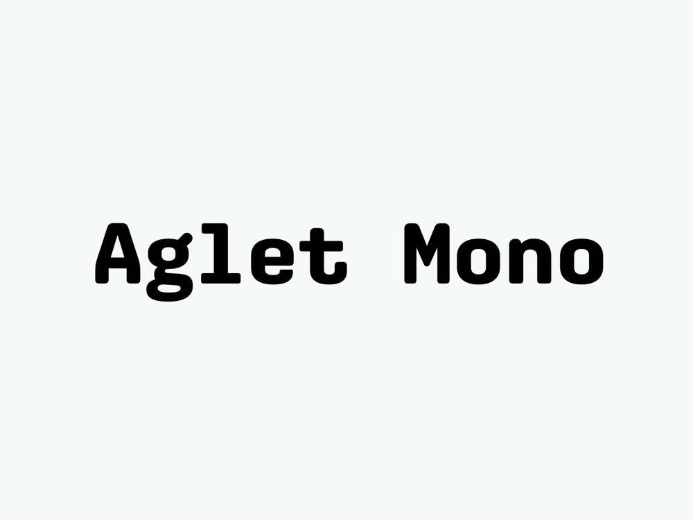 Aglet Mono