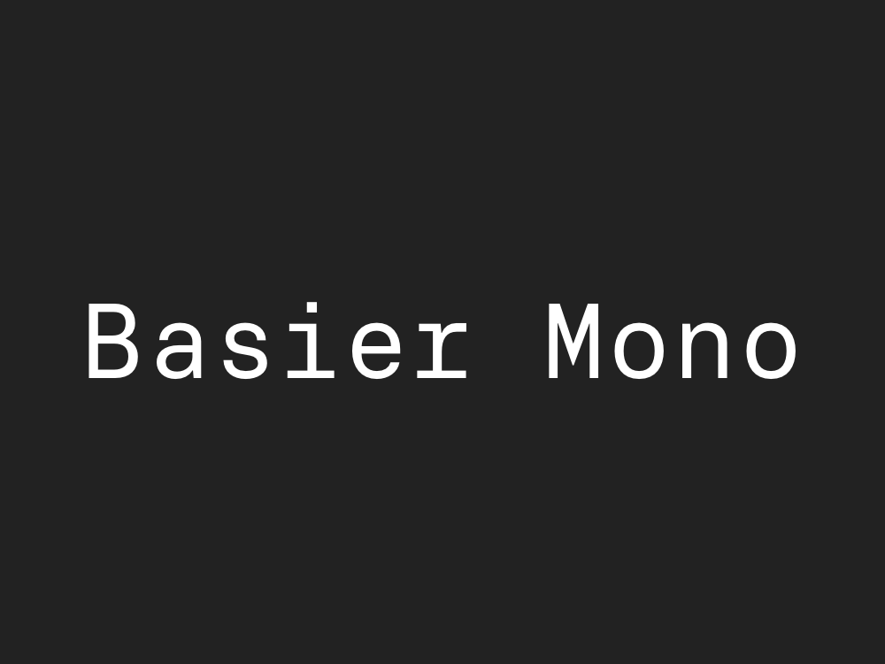 Basier Mono