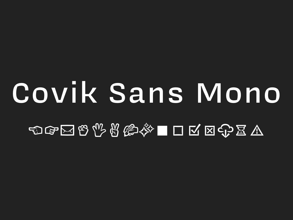 Covik Sans Mono