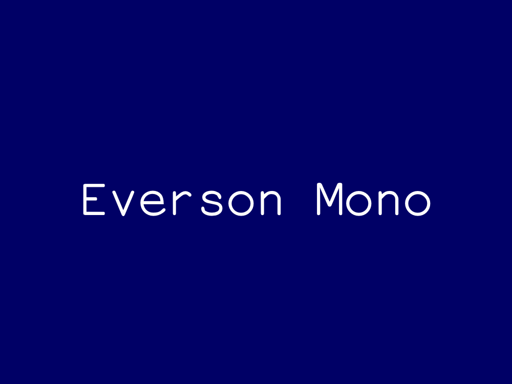 Everson Mono