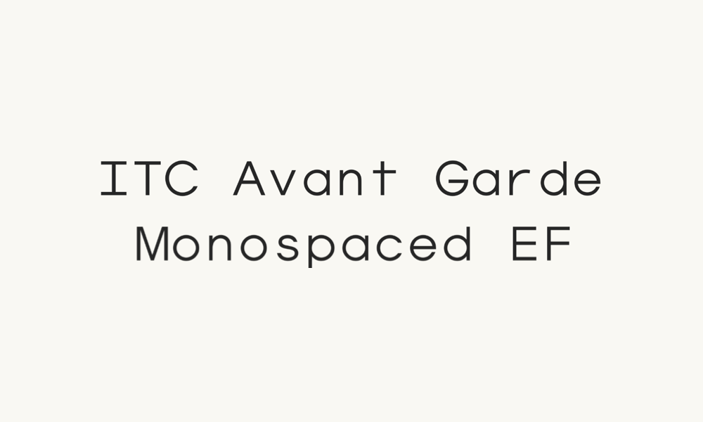 ITC Avant Garde Monospaced