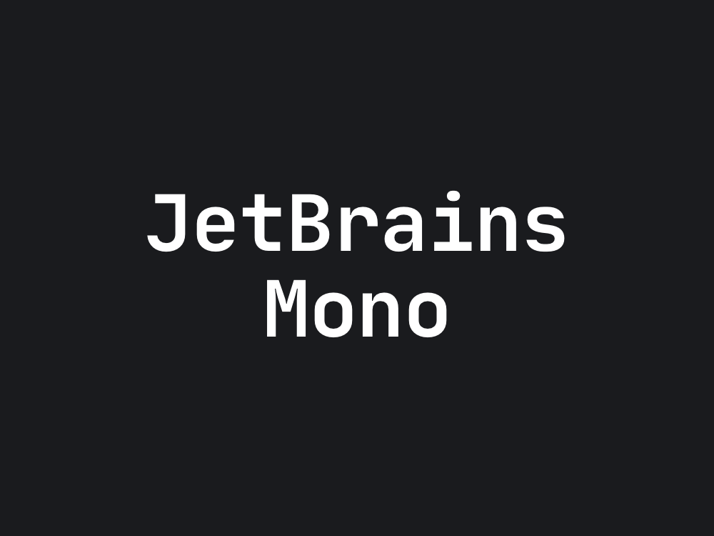 Jet Brains Mono