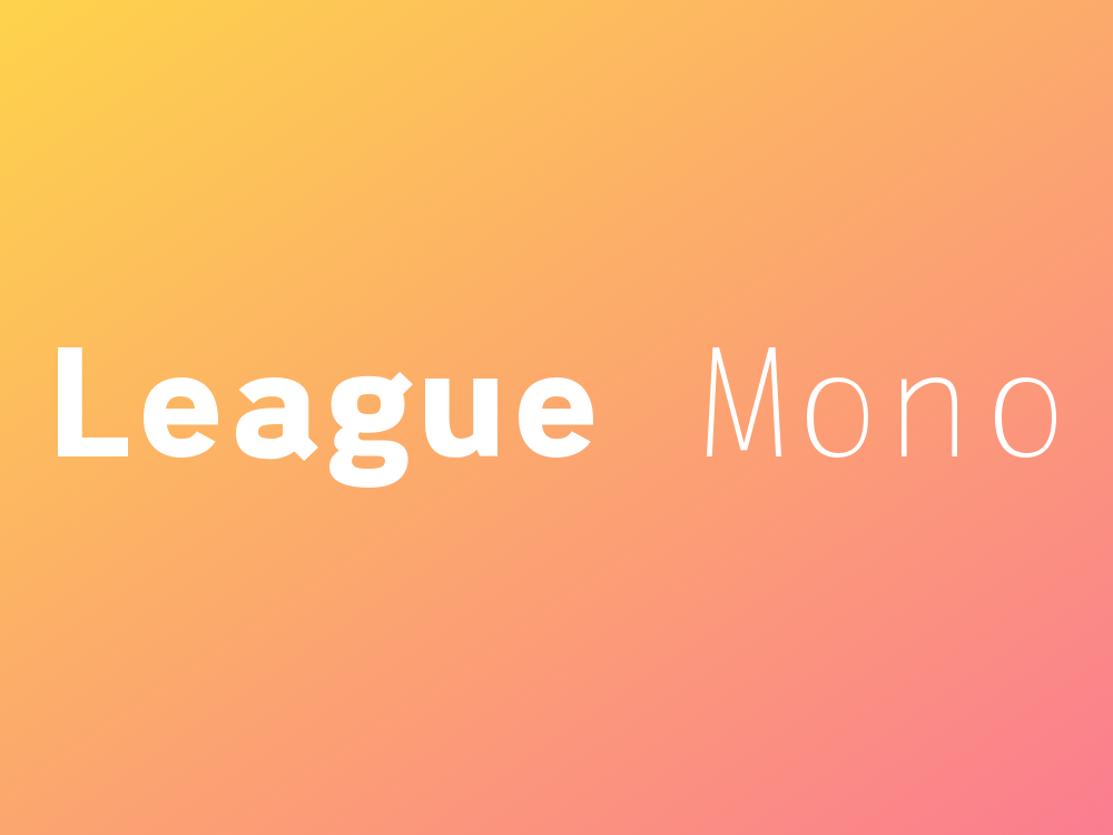 League Mono