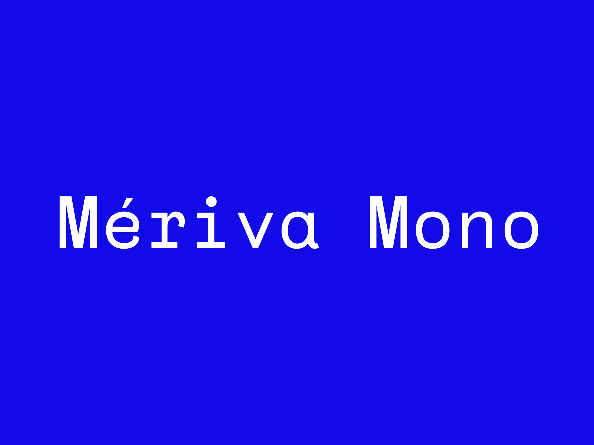 Mériva Mono