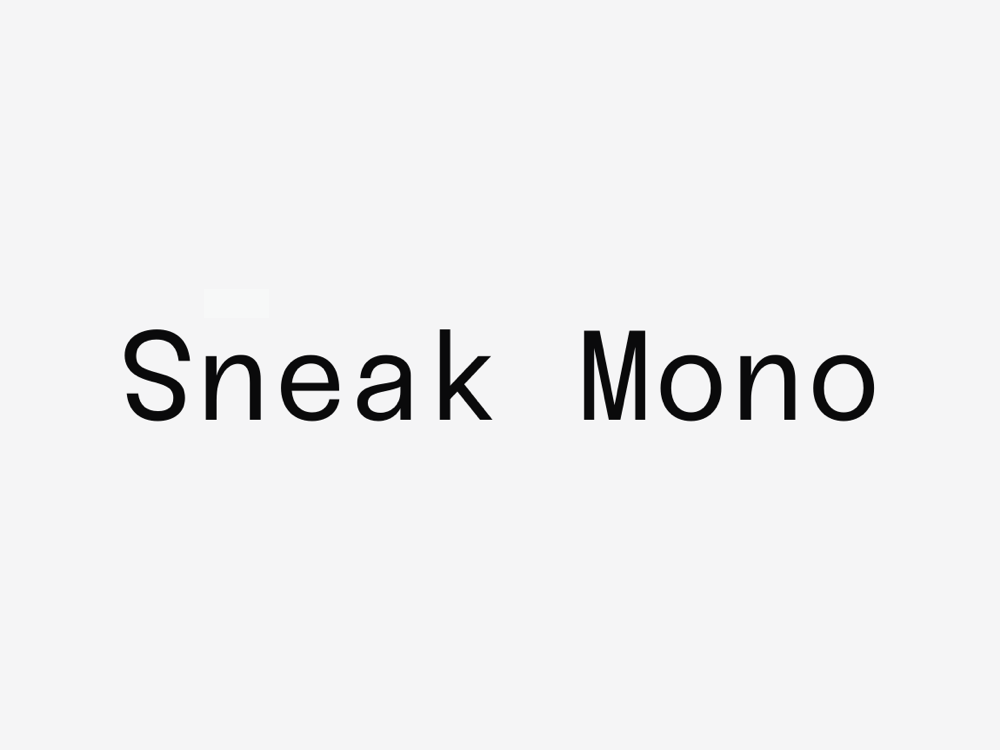 Sneak Mono